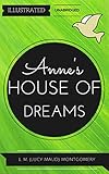 Image de Anne's House of Dreams: By  Lucy Maud Montgomery : Illustrated & Unabridged (Free Bonus Audiobook) (English Edition)