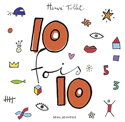 Editions le Seuil Jeunesse 10 fois 10