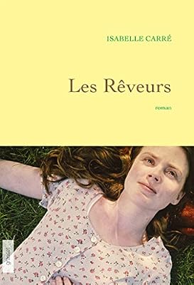 Grasset Les rêveurs: premier roman