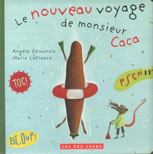 <a href="/node/55873">Le nouveau voyage de monsieur Caca</a>