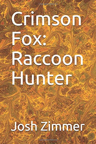 Preisvergleich Produktbild Crimson Fox: Raccoon Hunter