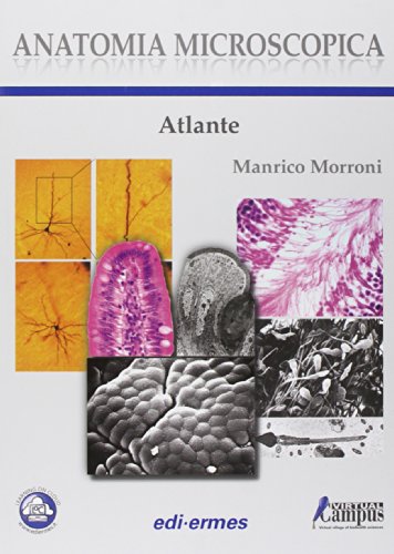 Anatomia microscopica. Atlante Anatomia microscopica. Atlante