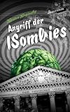 Cover zum Buch Angriff der ISombies: Sie sind gekomm...