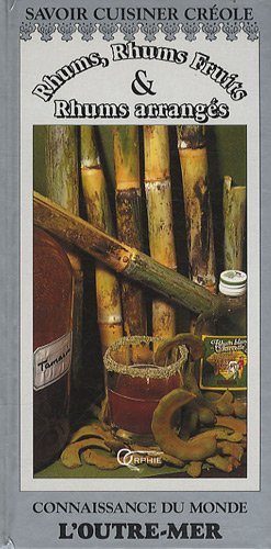 Download Réunion : Rhums, Rhums arrangés, Rhum fruits Download Réunion : Rhums, Rhums arrangés, Rhum fruits