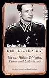 Image de Der letzte Zeuge: Ich war Hitlers Telefonist, Kurier und Leibwächter