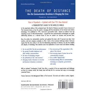 The Death of Distance: How the Communications Revolution Is Changing Our Lives