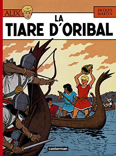 Alix, tome 4 : La Tiare d'Oribal by Jacques Martin