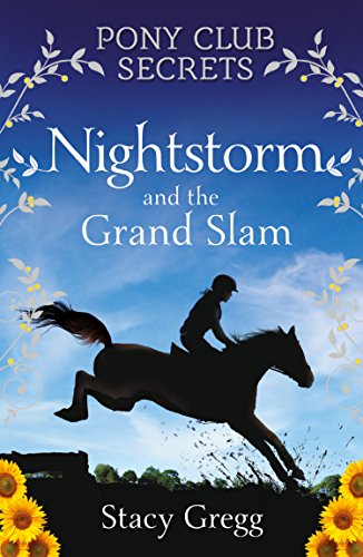 Nightstorm and the Grand Slam (Pony Club Secrets, Book 12) (English Edition)