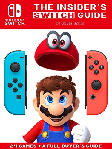 Nintendo Switch - The Insider's Guide: Exclusive Hands-On Analysis (English Edition)