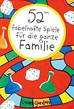Cover zum Buch 52 fabelhafte Spiele für die ganze Fa...