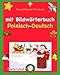 Polnisch Deutsch Wörterbuch: mit Bildwörterbuch: Kinderbuch Deutsch-Polnisch (zweisprachig/bilingual), Weihnachten kinder (Bilinguale b?cher polnisch, Band 50) by Sujatha Lalgudi