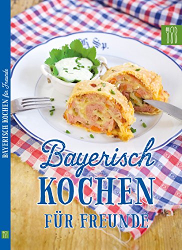 Download Bayerisch Kochen für Freunde Download Bayerisch Kochen für Freunde