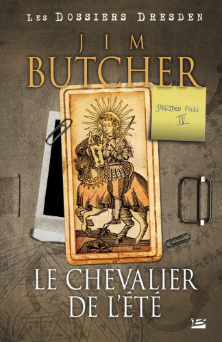 Télécharger Les dossiers Dresden, Tome 4 : Le chevalier de l'été Gratuit