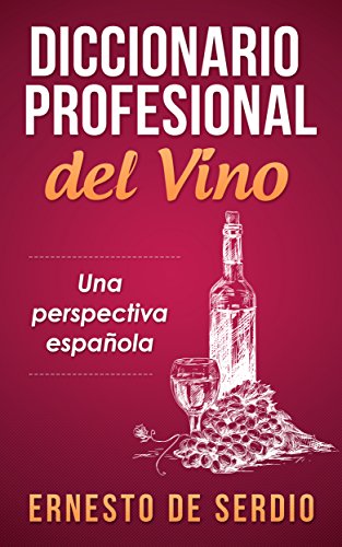 Download Diccionario profesional del vino Download Diccionario profesional del vino