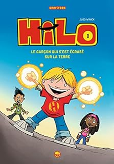 jaquette livre Hilo, Tome 01: Le garçon qui s'est écrasé sur la Terre