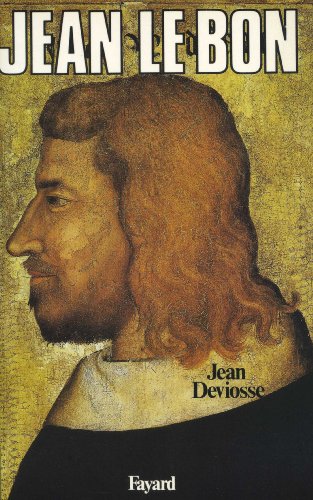 Jean le Bon (Biographies Historiques) gratuit Jean le Bon (Biographies Historiques) gratuit