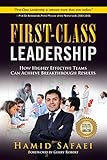 First-Class Leadership: How Highly Effective Teams Can Achieve Breakthrough Results (English Edition) by