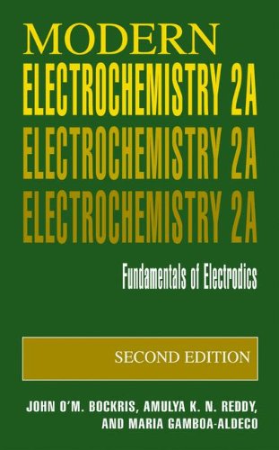 Modern Electrochemistry 2A: Fundamentals of Electrodics