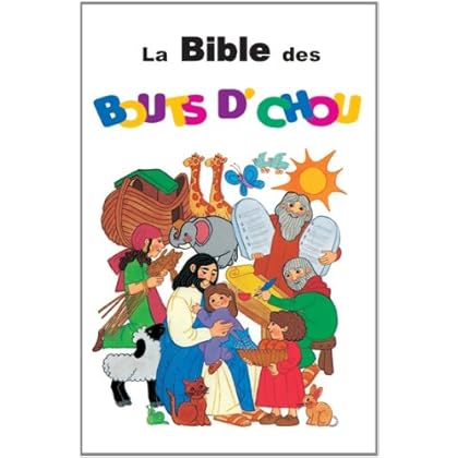 La Bible des Bouts d'Chou La Bible des Bouts d'Chou