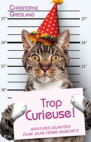 Télécharger Trop curieuse ! Francais PDF