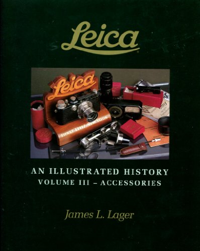 Preisvergleich Produktbild Leica An Illustrated History: Accessories