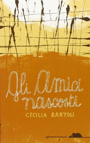 Gli amici nascosti libro