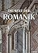 Die Welt der Romanik: Baukunst und Bildkultur im Hochmittelalter 1020-1250 by Rolf Toman, Dr. Uwe Geese