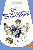 Cover zum Buch Die Brüllbande