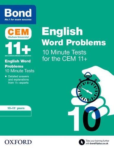 Bond 11+: CEM English Word Problems 10 Minute Tests: 10-11 Years