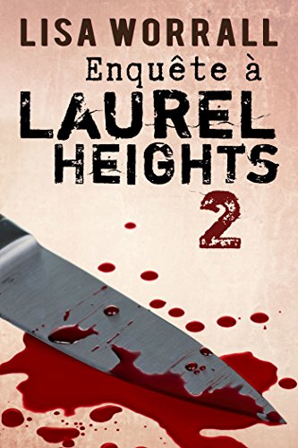 ☾Télécharger☽ Enquête à Laurel Heights: #2 PDF