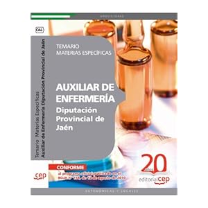 Auxiliar de Enfermería Diputación Provincial de Jaén. Temario Materias Específicas (Colección 1373)