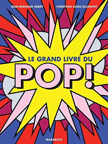 Télécharger Le grand livre du Pop Livre eBook France