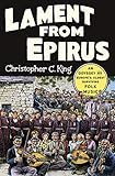 Lament from Epirus: An Odyssey into Europe's Oldest Surviving Folk Music by 