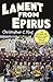Lament from Epirus: An Odyssey into Europe's Oldest Surviving Folk Music by 