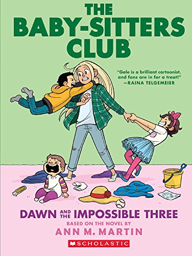 The Baby-Sitters Club: Dawn and the Impossible Three