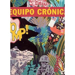 Equipo Cronica: Catalogue Raisonne