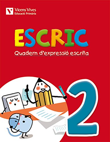 Escric Quadern D'Expressió Escrita 2