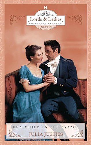 Download Una mujer en sus brazos (Coleccionable Regencia) Download Una mujer en sus brazos (Coleccionable Regencia)