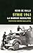 Syrie 1941 : La guerre...