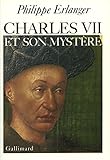 Image de Charles VII et son mystère