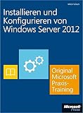 Image de Installieren und Konfigurieren von Windows Server 2012 - Original Microsoft Praxistraining