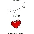 Ti Amo: Poesie