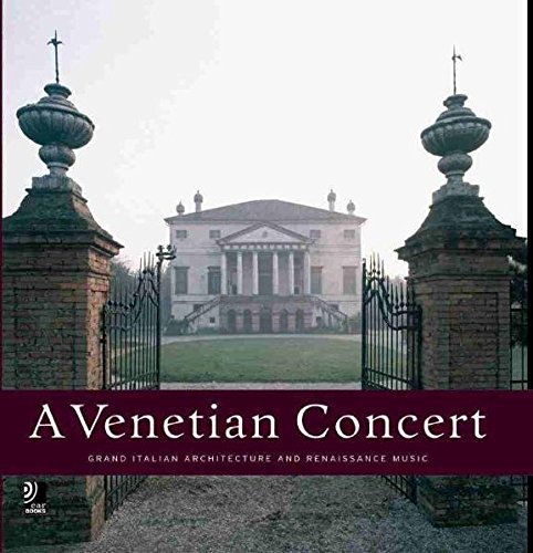 Download A Venetian Concert - Fotobildband inkl. 4 Musik-CDs (earBOOK): Monumenti, Architecttura E Musicali (earBOOKS) Download A Venetian Concert - Fotobildband inkl. 4 Musik-CDs (earBOOK): Monumenti, Architecttura E Musicali (earBOOKS)