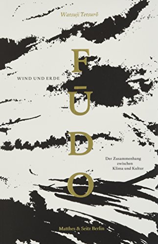 Fudo 風土: Wind und Erde