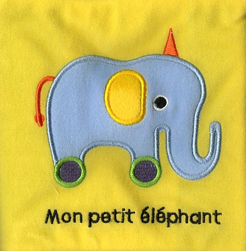 couverture de : Mon petit &eacute;l&eacute;phant