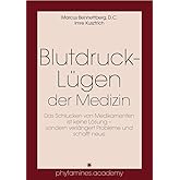 Blutdruck-Lügen der Medizin: Das Schlucken von Medikamenten ist keine Lösung - sondern verlängert Probleme und schafft neue (