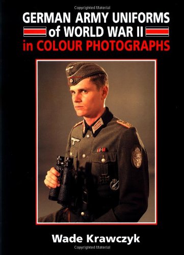 German Army Uniforms of World War II