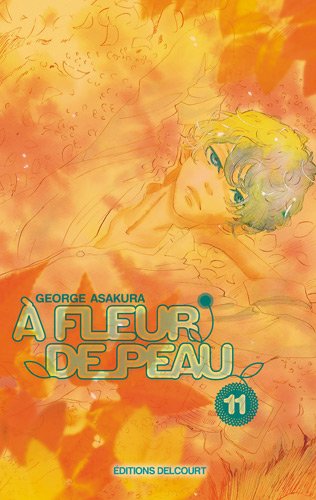 A fleur de peau — Tome 11
