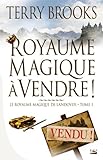 Le Royaume magique de Landover, tome 1 : Royaume magique à vendre !