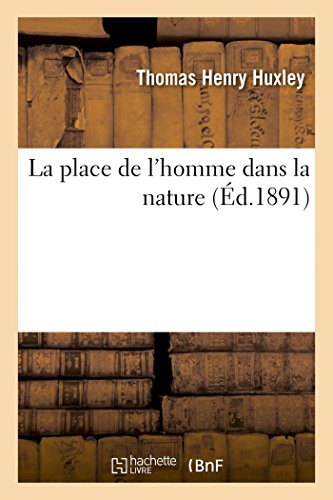 La place de l'homme dans la nature francais